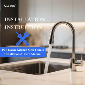 Pull Down Kitchen Sink Faucet Installation & Care Manual
